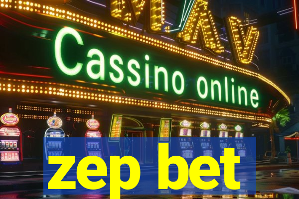 zep bet